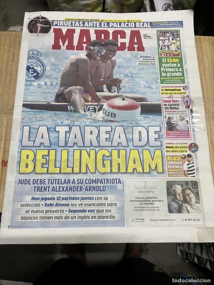 Coleccionismo deportivo: MARCA (2-6-2025) BELLINGHAM VACACIONES IBIZA REAL MADRID POLINA BEREZINA DEPORTIVO 0-4 ELCHE ASCENSO