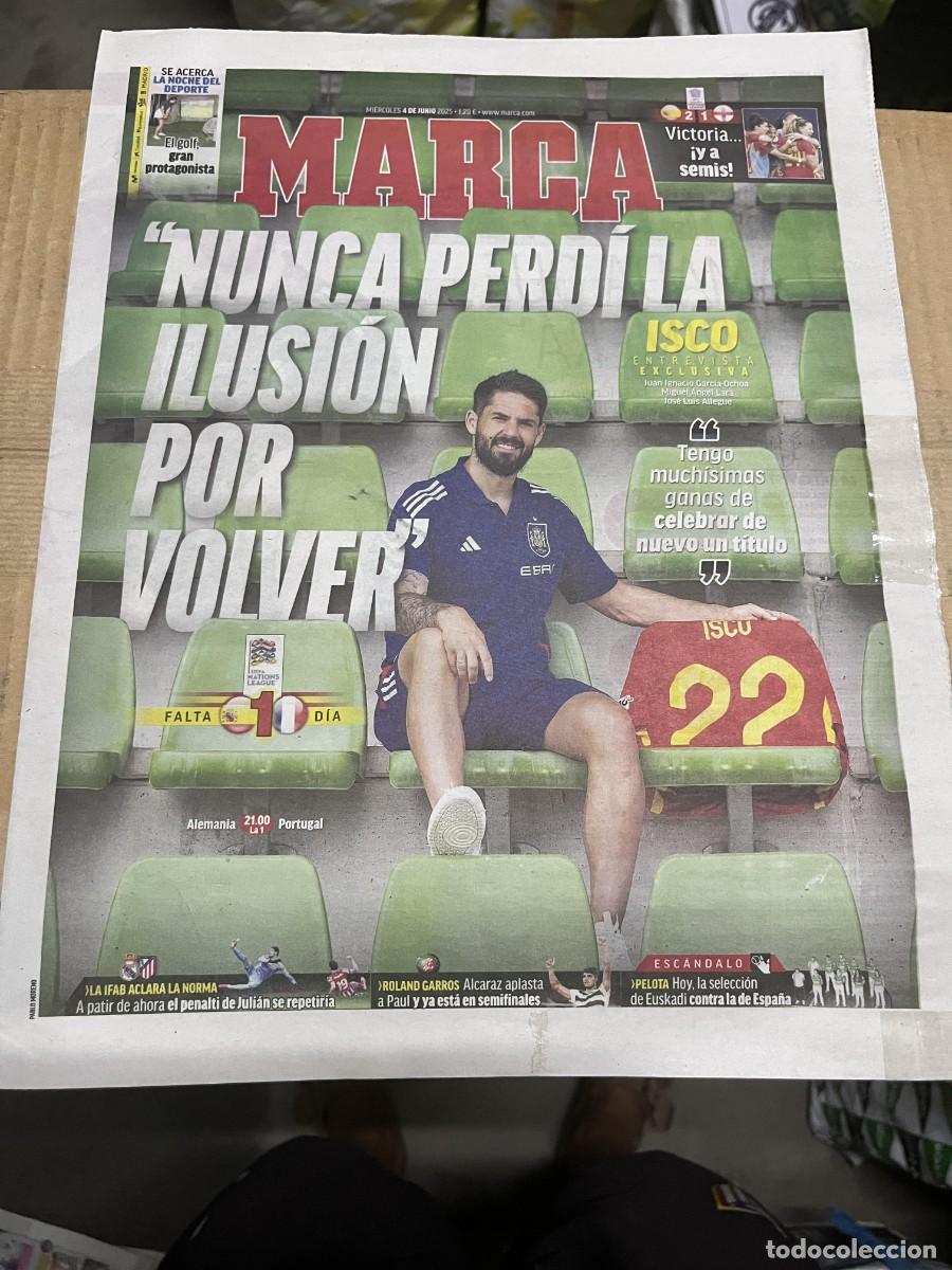 Coleccionismo deportivo: MARCA (4-6-2025) ISCO SELECCION ESPA&Ntilde;OLA ESPA&Ntilde;A FRANCIA UEFA NATIONS LEAGUE