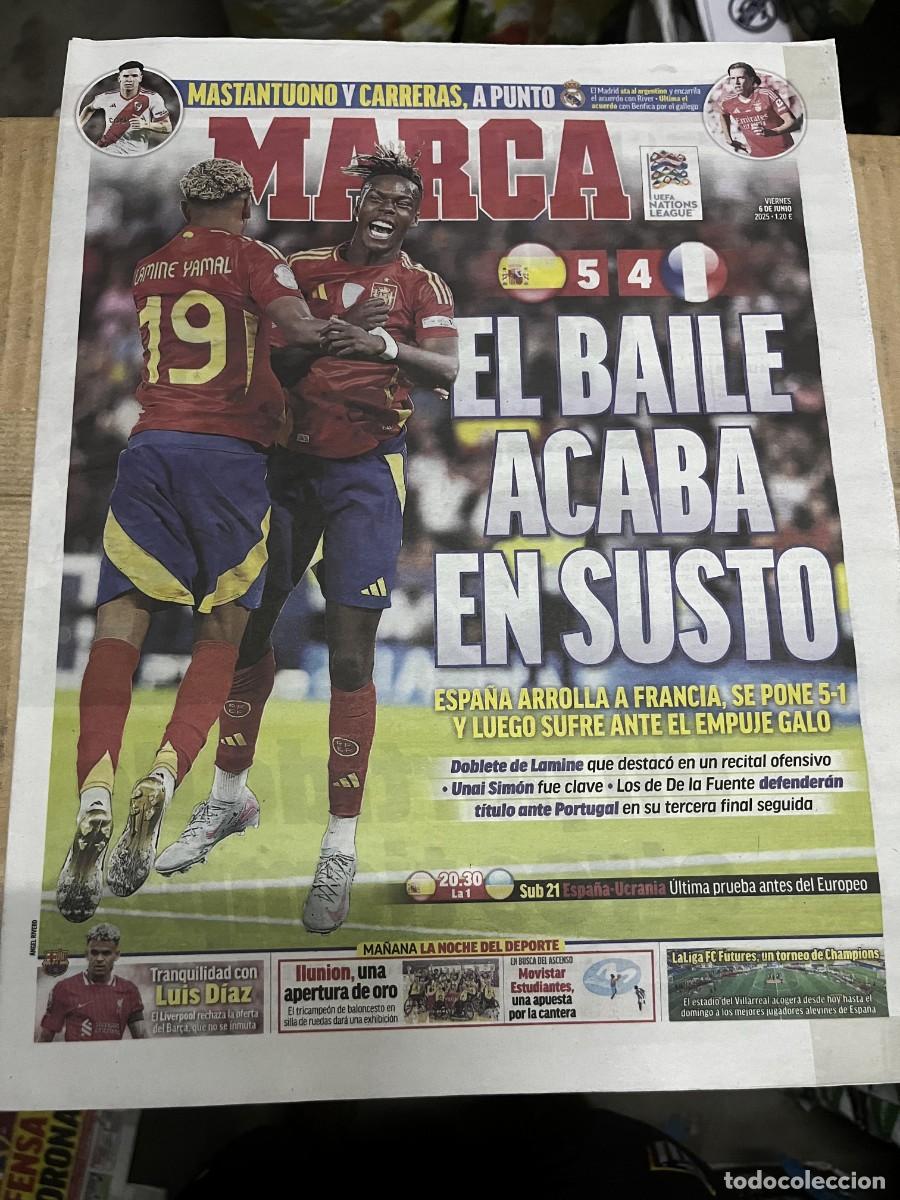 Coleccionismo deportivo: MARCA (6-6-2025) SELECCION ESPA&Ntilde;OLA ESPA&Ntilde;A 5-4 FRANCIA UEFA NATIONS LEAGUE MASTANTUONO CARRERAS