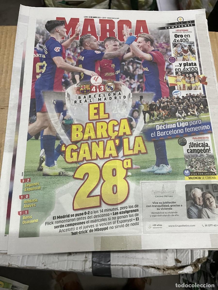 Coleccionismo deportivo: MARCA (12-5-2025) EL CLASICO BARCELONA 4-3 REAL MADRID CAMPEON LIGA BARCELONA FEMENINO UNICAJA