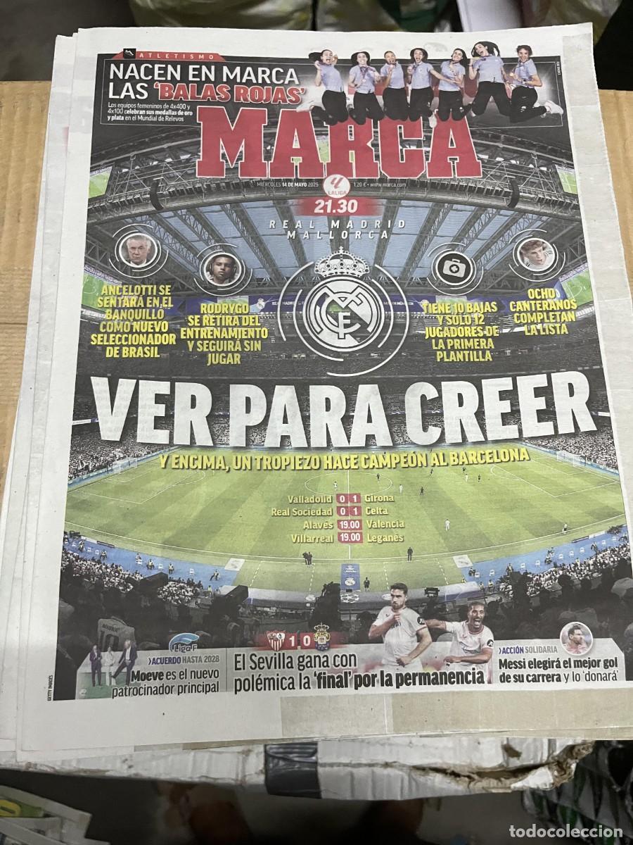 Coleccionismo deportivo: MARCA (14-5-2025) HOY REAL MADRID MALLORCA ATLETISMO FEMENINO SEVILLA 1-0 LAS PALMAS JORNADA LIGA