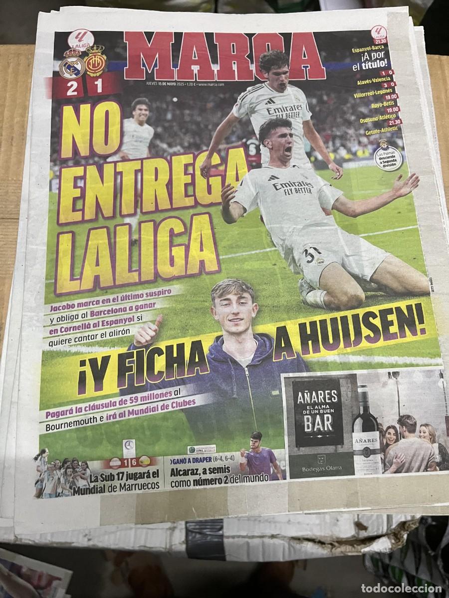 Coleccionismo deportivo: MARCA (15-5-2025) JORNADA LIGA REAL MADRID 2-1 MALLORCA HUIJSEN ALCARAZ TENIS