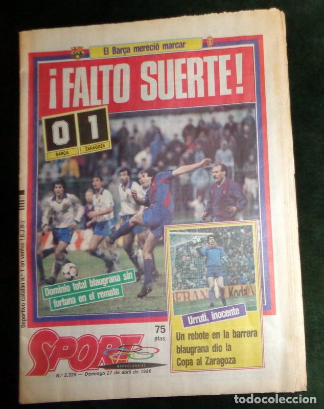Coleccionismo deportivo: DIARIO PERI&Oacute;DICO SPORT. FINAL COPA DEL REY F&Uacute;TBOL 1986. FC BARCELONA. REAL ZARAGOZA CAMPE&Oacute;N.