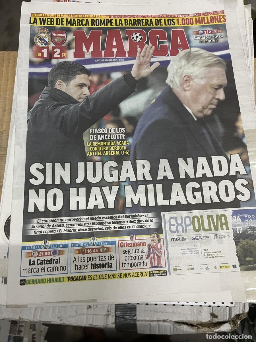 Coleccionismo deportivo: MARCA (17-4-2025) CHAMPIONS REAL MADRID 1-2 ARSENAL ANCELOTTI INTER MILAN 2-2 BAYERN MUNCHEN