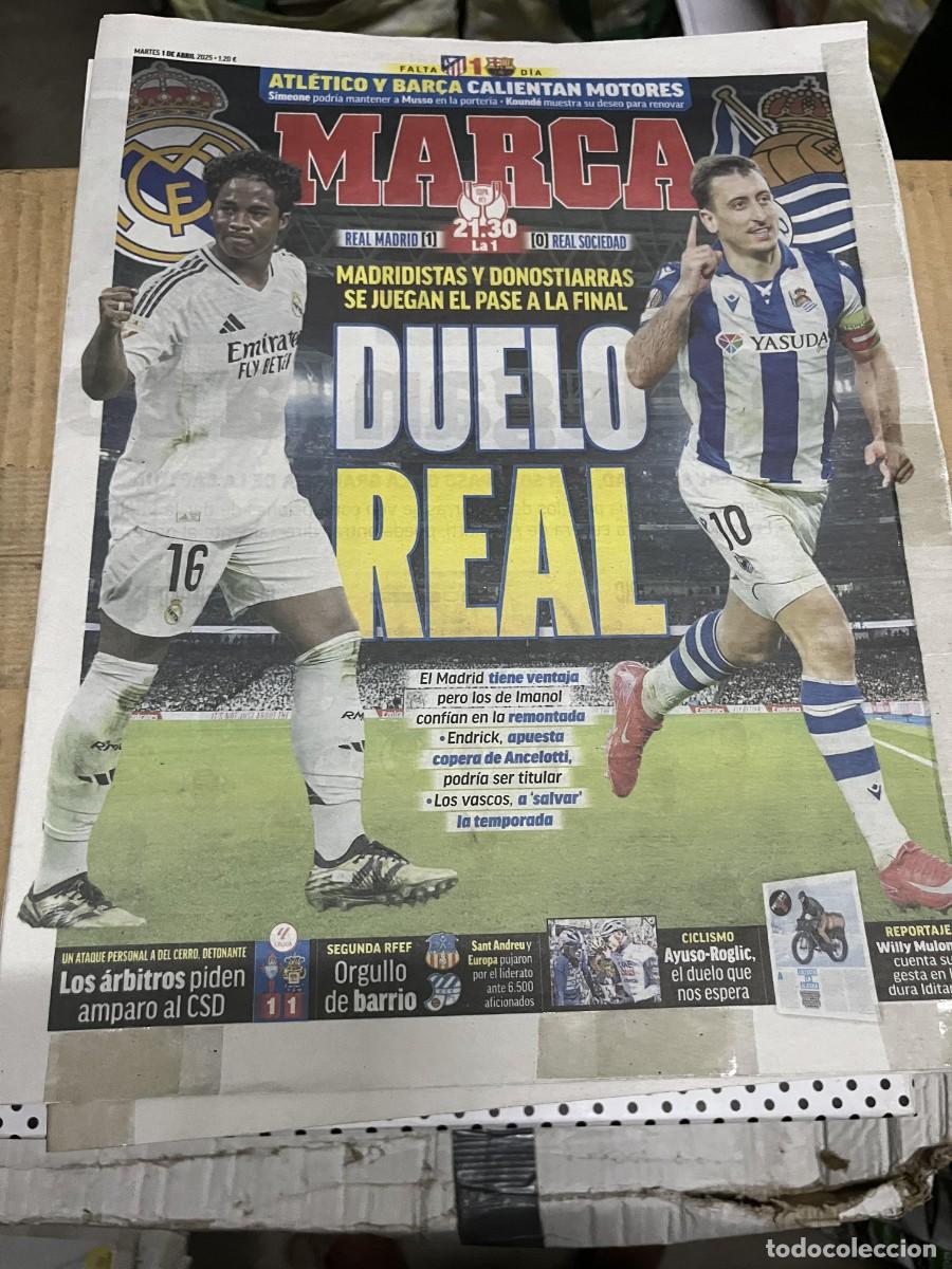Coleccionismo deportivo: MARCA (1-4-2025) HOY COPA REAL MADRID REAL SOCIEDAD ENDRICK OYARZABAL CELTA 1-1 LAS PALMAS CSD