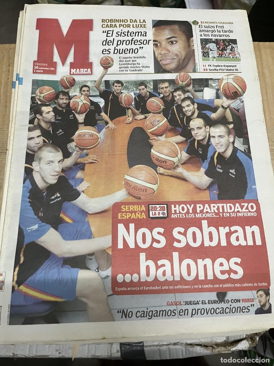 Coleccionismo deportivo: MARCA (16-9-2005) HOY BALONCESTO SERBIA ESPA&Ntilde;A ROBINHO RENNES 3-1 OSASUNA TEPLICE 1-1 ESPANYOL
