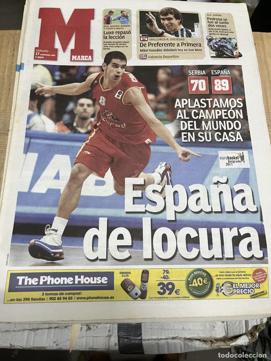 Coleccionismo deportivo: MARCA (17-9-2005) BALONCESTO EUROBASKET SERBIA 70-89 ESPA&Ntilde;A DANI PEDROSA