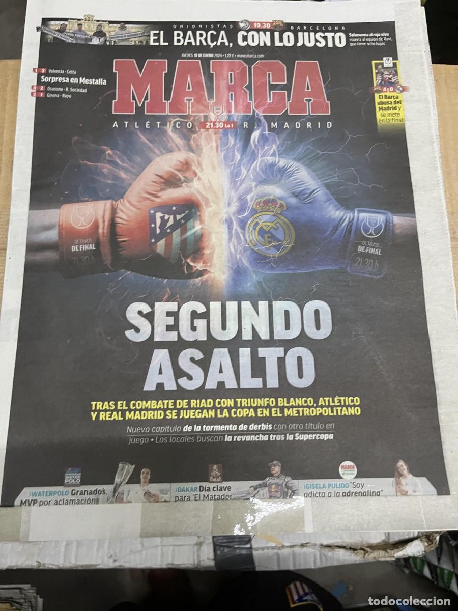 Coleccionismo deportivo: MARCA (18-1-2024) DERBI COPA ATLETICO MADRID REAL MADRID UNIONISTAS BARCELONA DAKAR