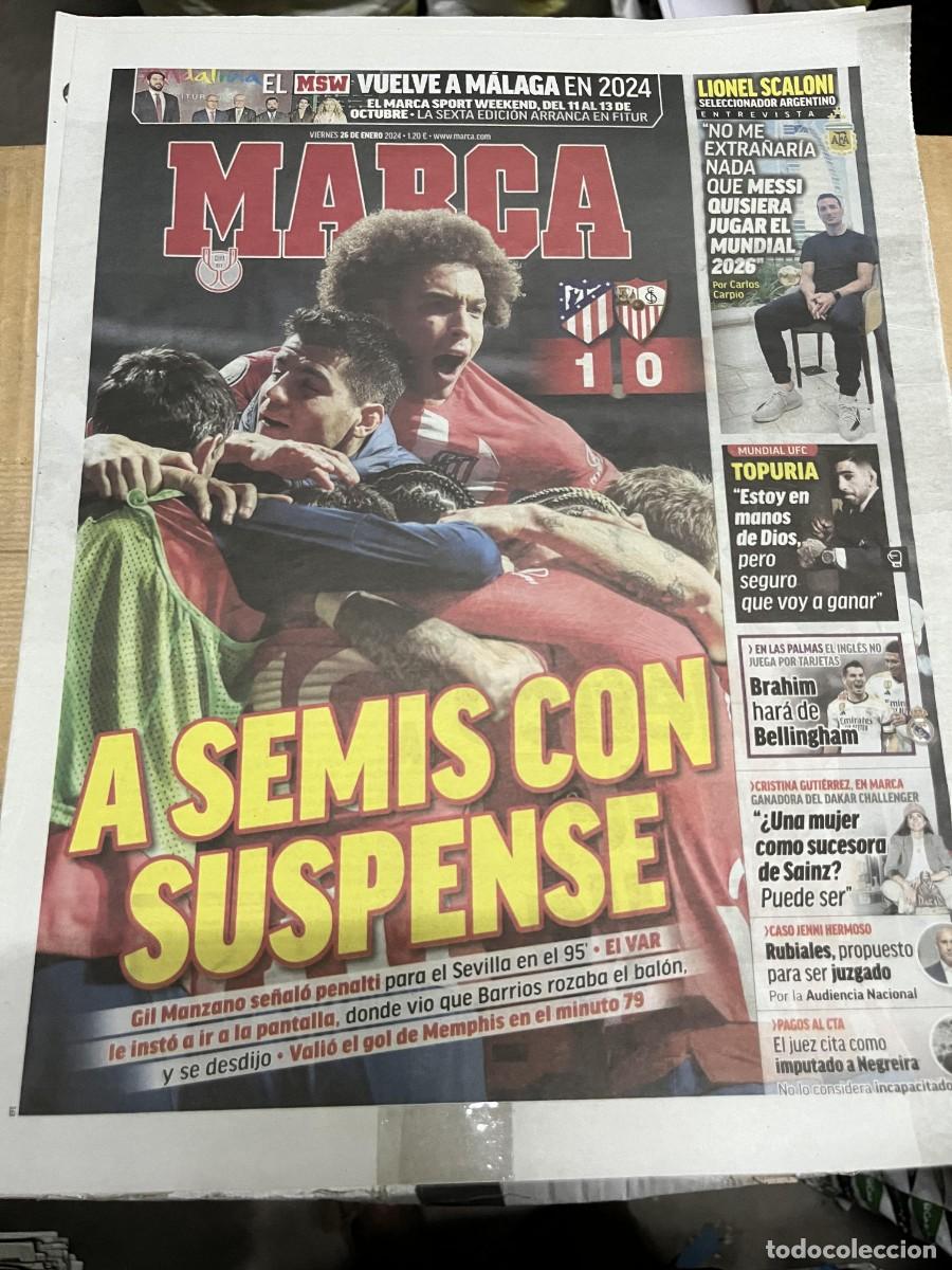 Coleccionismo deportivo: MARCA (26-1-2024) COPA ATLETICO MADRID 1-0 SEVILLA ENTREVISTA LIONEL SCALONI ILLA TOPURIA