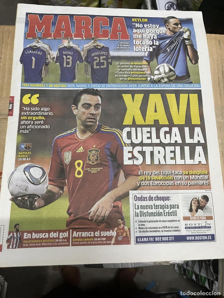 Coleccionismo deportivo: MARCA (6-8-2014) XAVI HERNANDEZ SE DESPIDE DE LA SELECCION ESPA&Ntilde;A KEYLOR NAVAS GALATASARAY ATLETICO