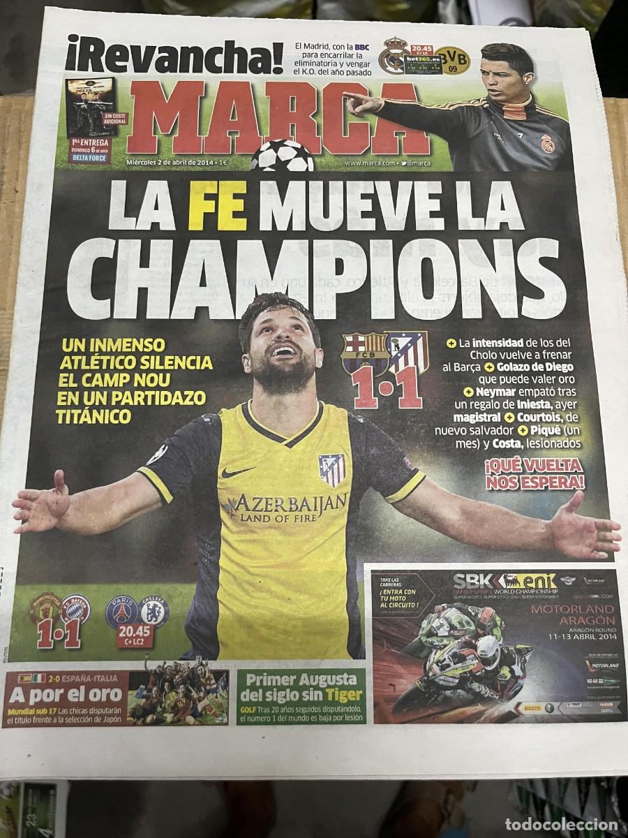 Coleccionismo deportivo: MARCA (2-4-2014) HOY CHAMPIONS REAL MADRID BORUSSIA DORTMUND BARCELONA 1-1 ATLETICO MADRID