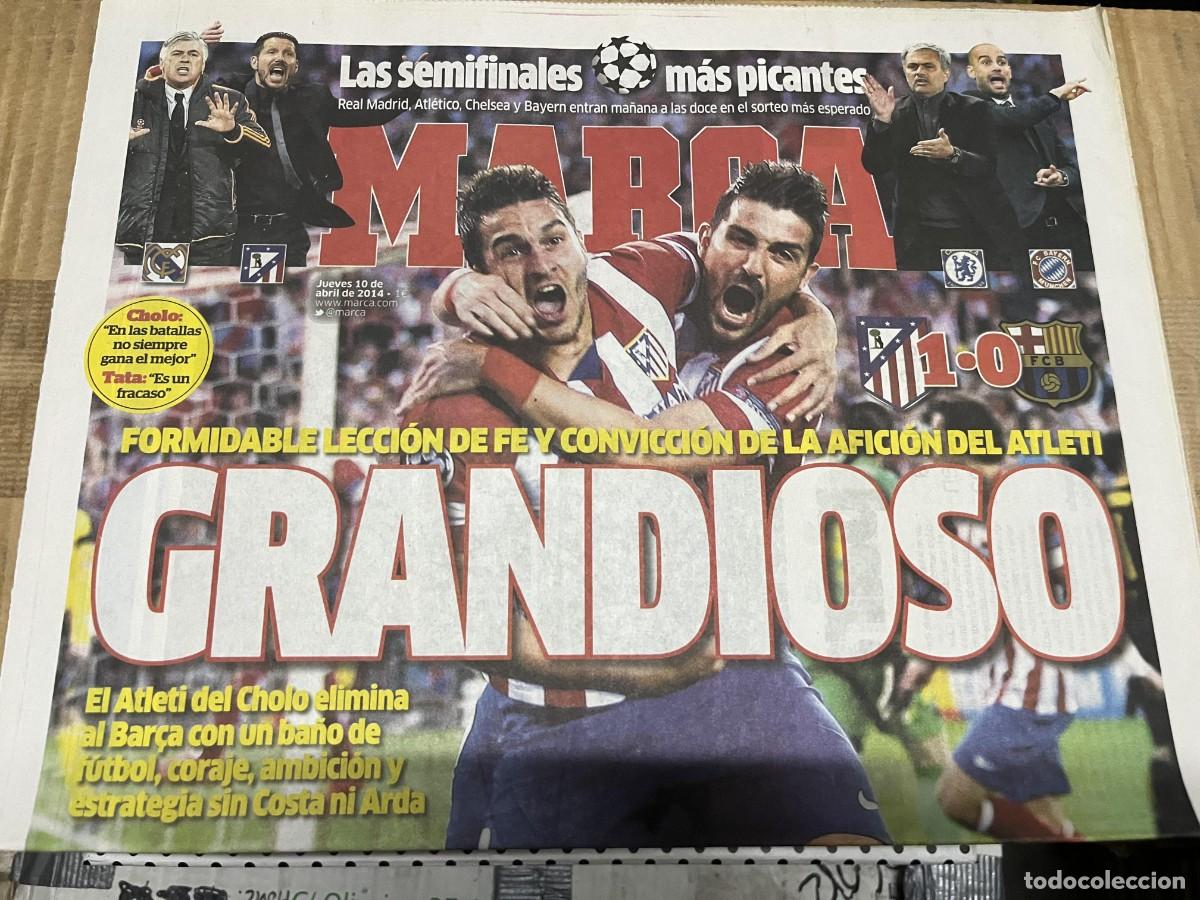 Coleccionismo deportivo: MARCA (10-4-2014) CHAMPIONS ATLETICO MADRID 1-0 BARCELONA KOKE VILLA