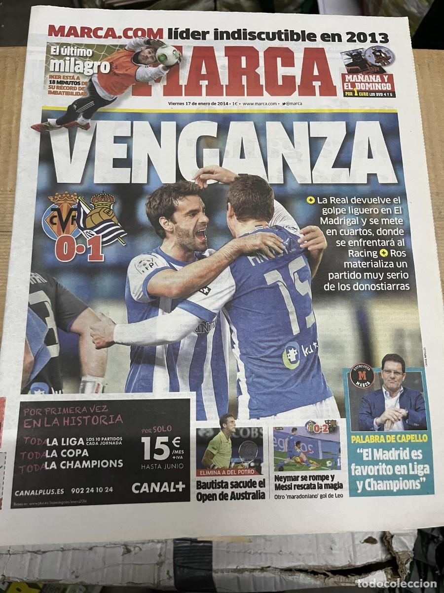Coleccionismo deportivo: MARCA (17-1-2014) JORNADA LIGA IKER CASILLAS VILLARREAL 0-1 REAL SOCIEDAD CAPELLO BAUTISTA TENIS