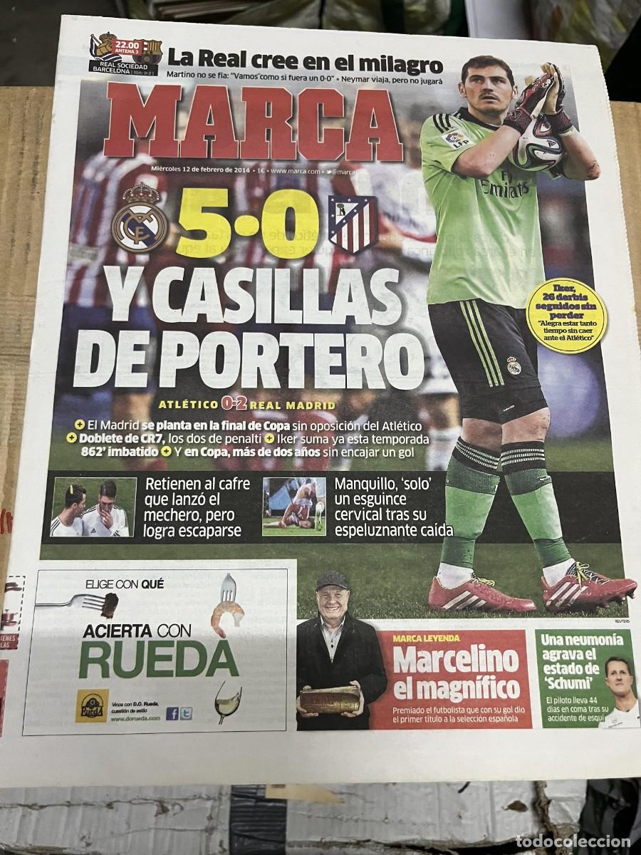 Coleccionismo deportivo: MARCA (12-2-2014) HOY REAL SOCIEDAD BARCELONA IKER CASILLAS REAL MADRID 5-0 ATLETICO MADRID