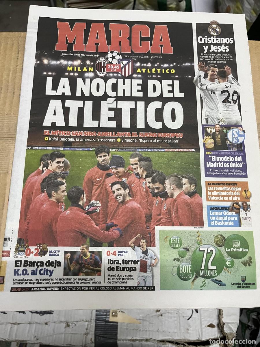 Coleccionismo deportivo: MARCA(19-2-2014)HOY CHAMPIONS MILAN ATLETICO MADRID SCHALKE LAMAR ODOM MANCHESTER CITY 0-2 BARCELONA