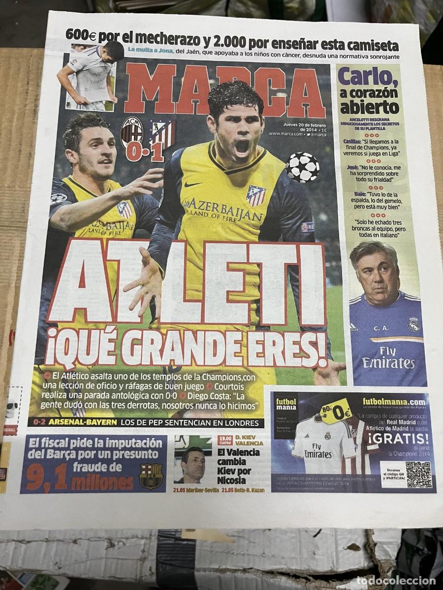 Coleccionismo deportivo: MARCA (20-2-2014) CHAMPIONS MILAN 0-1 ATLETICO MADRID DIEGO COSTA ANCELOTTI