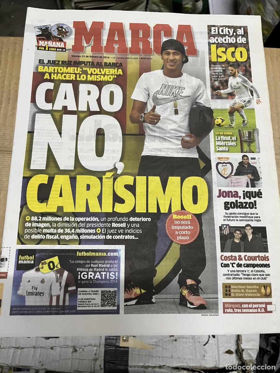 Coleccionismo deportivo: MARCA (21-2-2014) NEYMAR ISCO MANCHESTER CITY JAEN JONA MARIVOR 2-2 SEVILLA BETIS 1-1 KAZAN