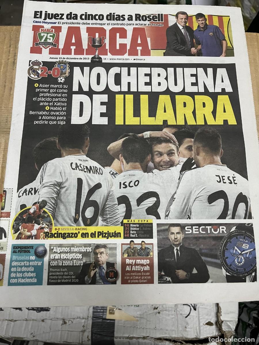 Coleccionismo deportivo: MARCA (19-12-2013) COPA REAL MADRID 3-0 OLIMPIC XATIVA ILLARRAMENDI ROSELL BARCELONA