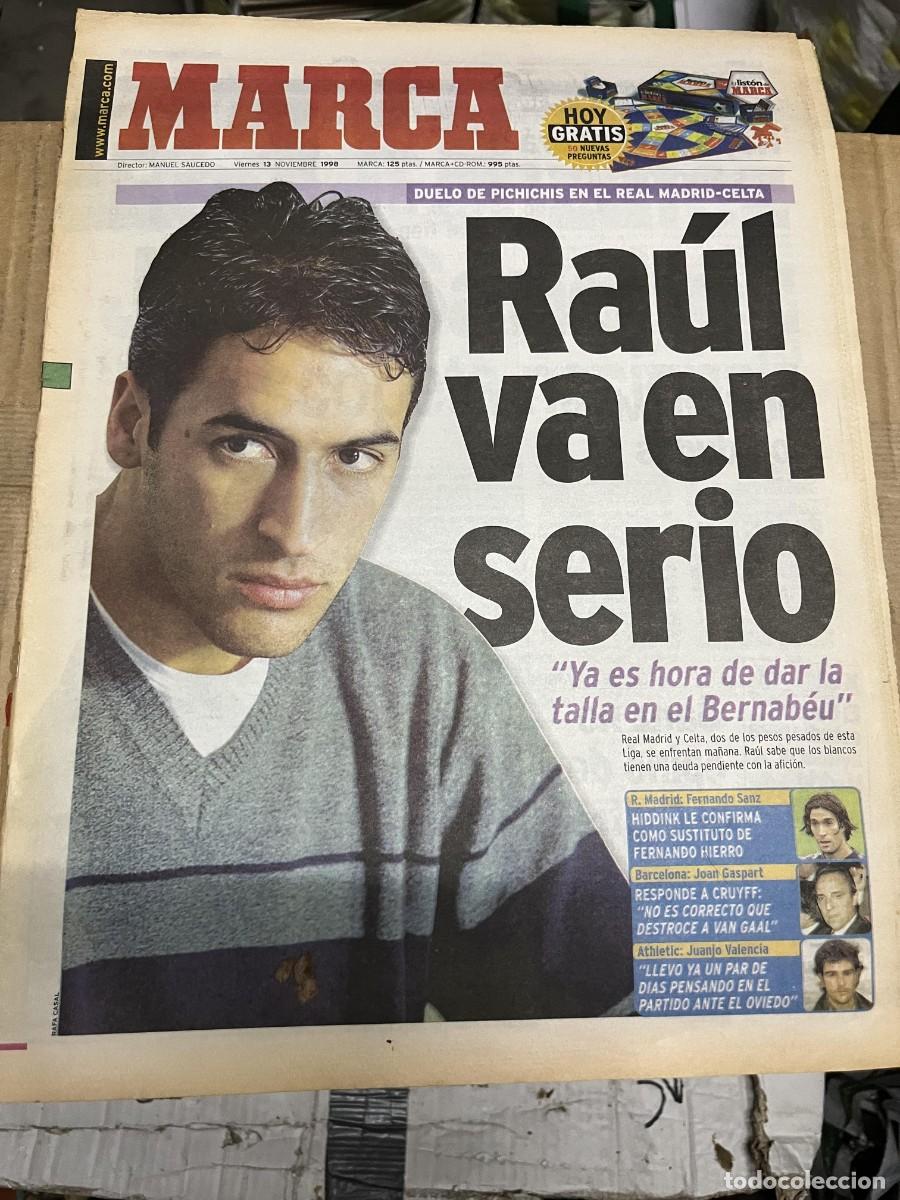 Coleccionismo deportivo: MARCA (13-11-1998) RAUL GONZALEZ BLANCO REAL MADRID CELTA VIGO FERNANDO SANZ JOAN GASPART