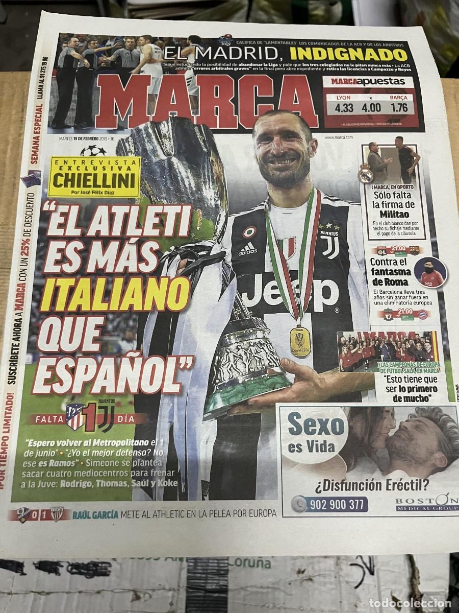 Collezionismo sportivo: MARCA (19-2-2019) ENTREVISTA EXCLUSIVA CHIELLINI ATLETICO MADRID JUVENTUS FINAL COPA BALONCESTO