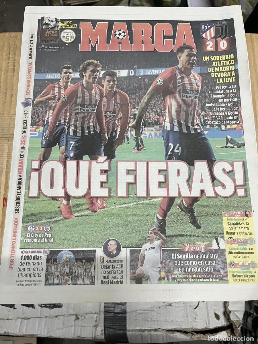 Collectionnisme sportif: MARCA (21-2-2019) CHAMPIONS ATLETICO MADRID 2-0 JUVENTUS SEVILLA 2-0 LAZIO HOY BETIS RENNES
