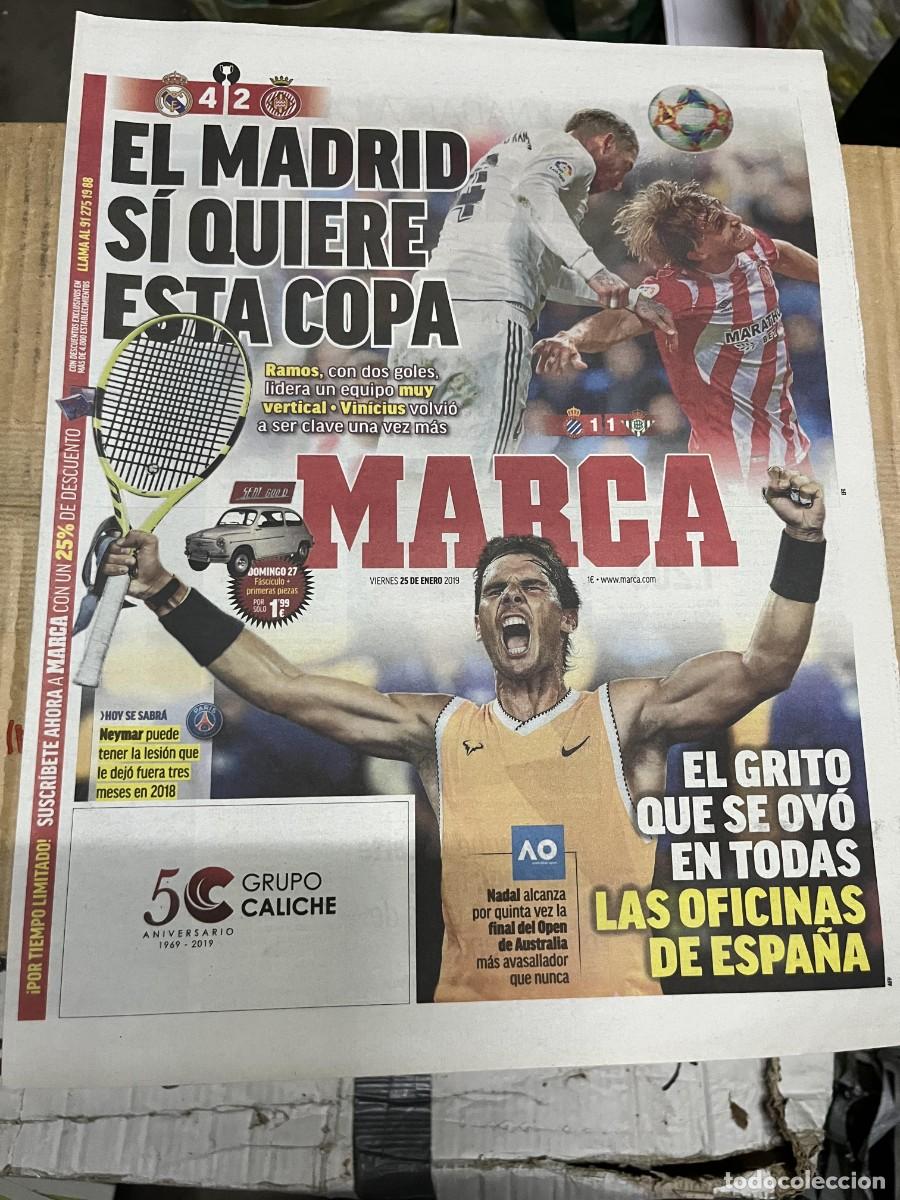 Coleccionismo deportivo: MARCA (25-1-2019) COPA REAL MADRID 4-2 GIRONA ESPANYOL 1-1 BETIS RAFAEL NADAL TENIS