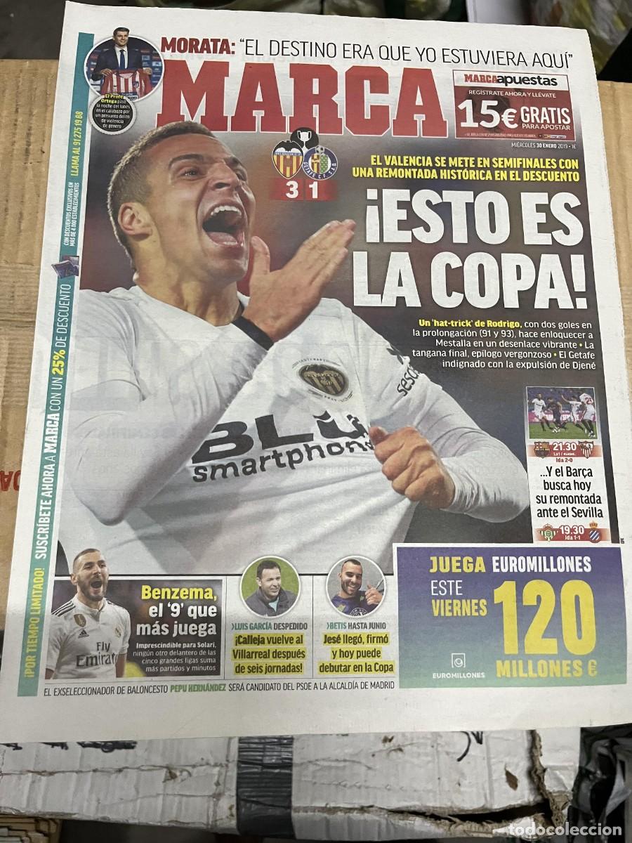 Coleccionismo deportivo: MARCA (30-1-2019) COPA VALENCIA 3-1 GETAFE HAT TRICK RODRIGO HOY BARCELONA SEVILLA BETIS ESPANYOL