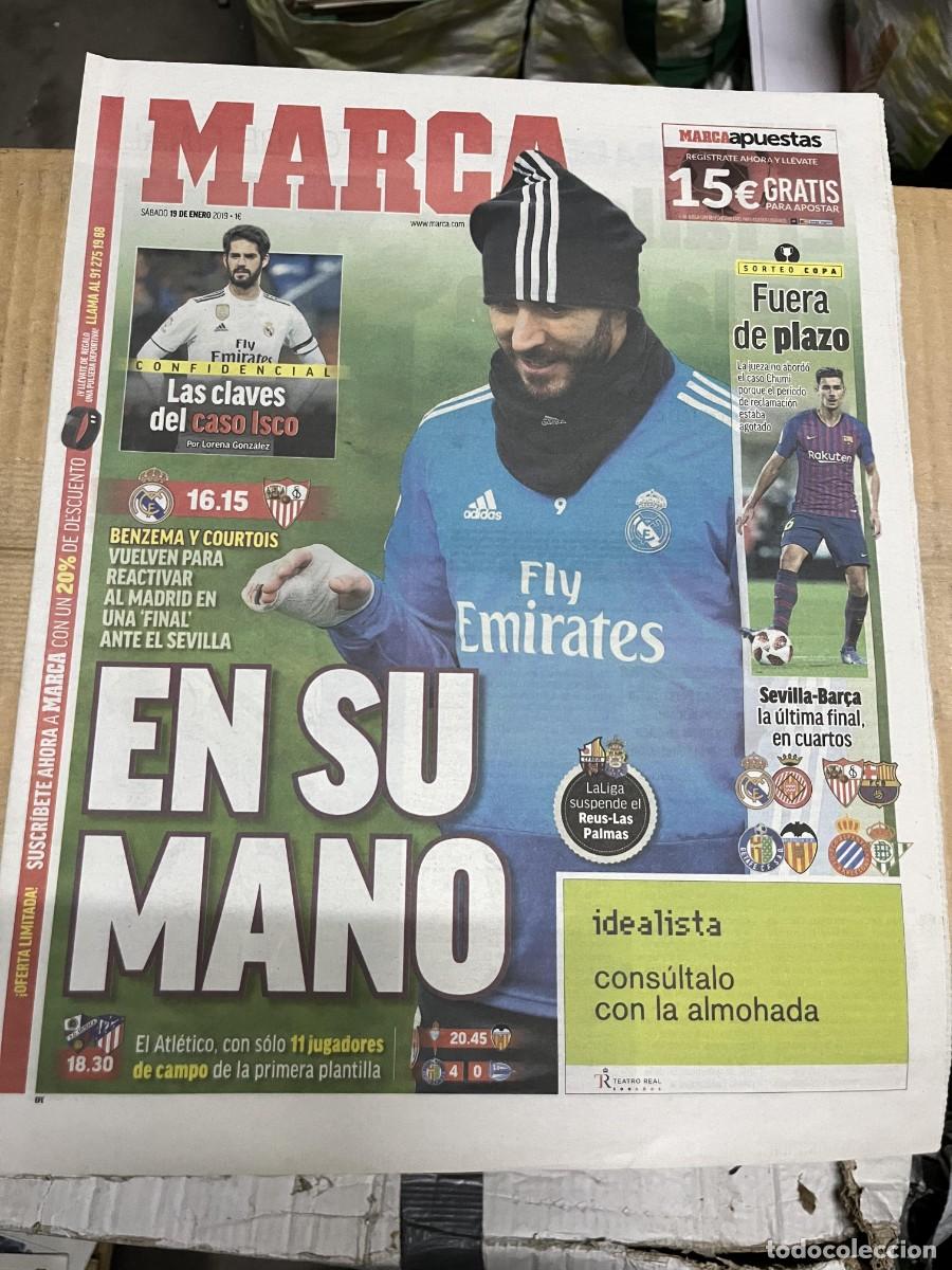 Coleccionismo deportivo: MARCA (19-1-2019) BENZEMA REAL MADRID SEVILLA CASO ISCO SORTEO COPA HOY HUESCA ATLETICO