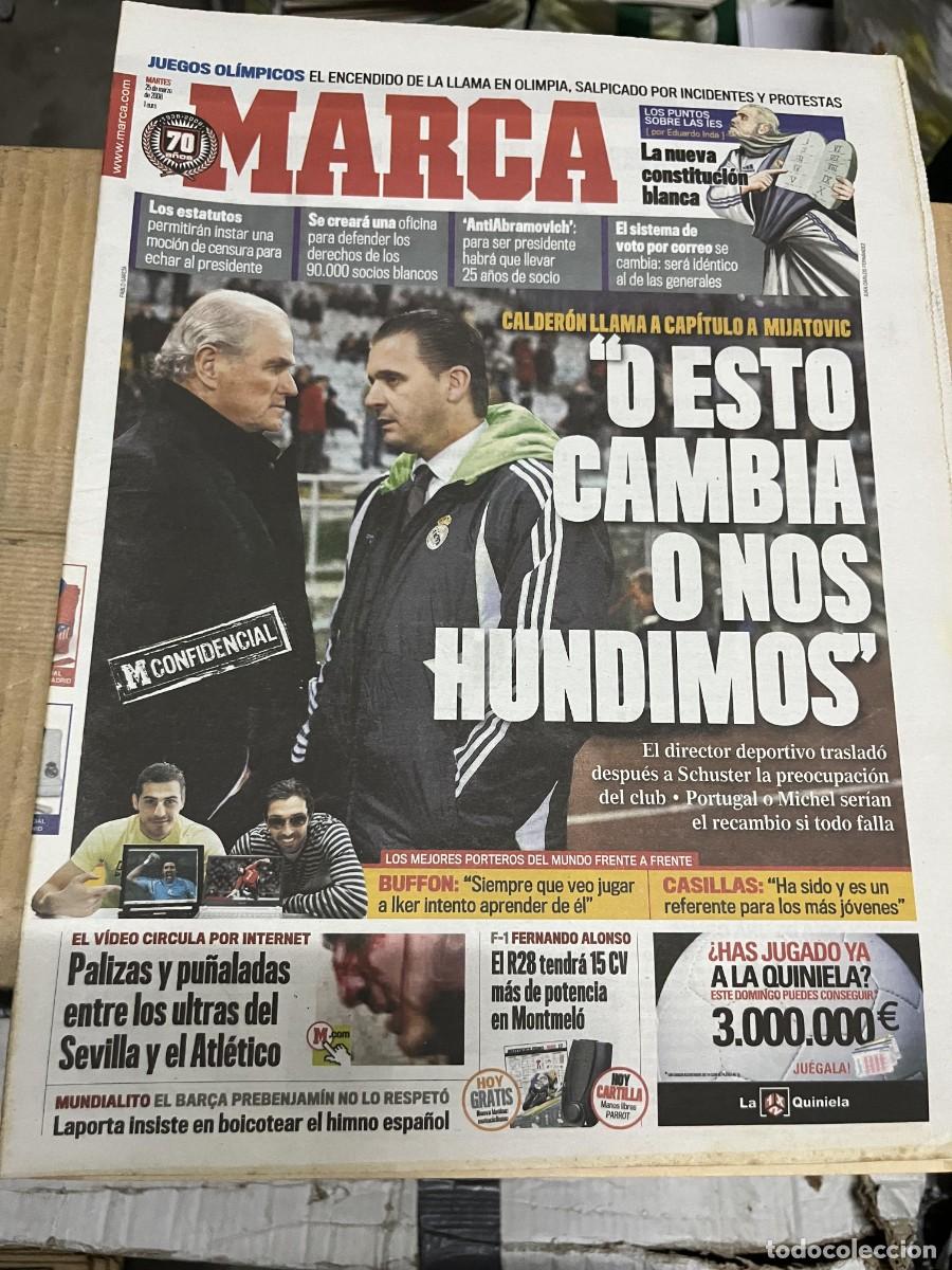 Coleccionismo deportivo: MARCA (25-3-2008) MIJATOVIC CALDERON REAL MADRID JUEGOS OLIMPICOS ULTRAS SEVILLA ATLETICO FRENTE