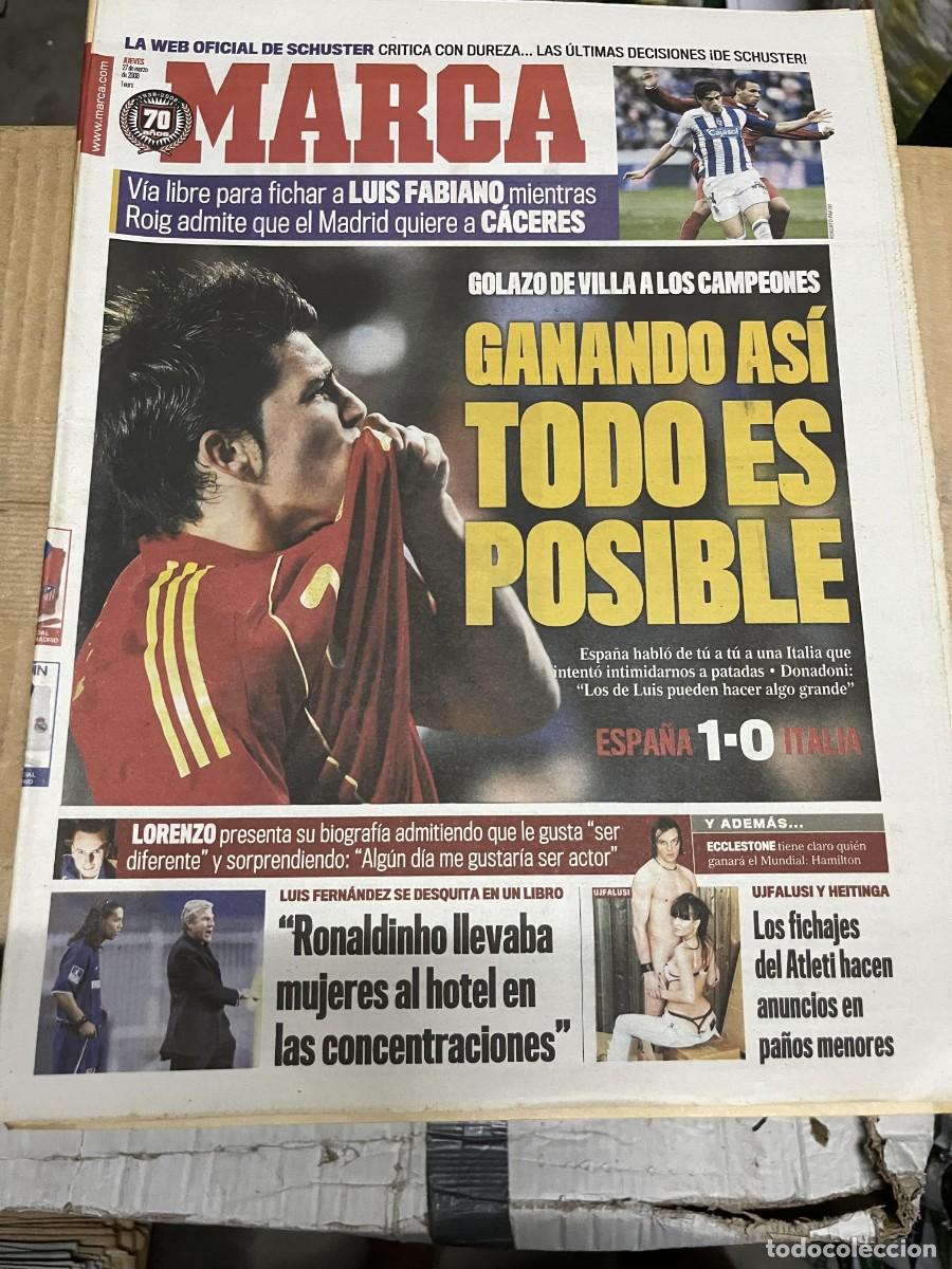 Coleccionismo deportivo: MARCA (27-3-2008) ESPA&Ntilde;A 1-0 ITALIA GOLAZO DAVID VILLA LUIS FABIANO SCHUSTER CACERES RONALDINHO