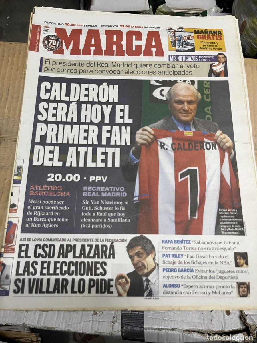 Coleccionismo deportivo: MARCA (1-3-2008) PRESIDENTE CALDERON REAL MADRID HOY ATLETICO BARCELONA RECREATIVO REAL MADRID