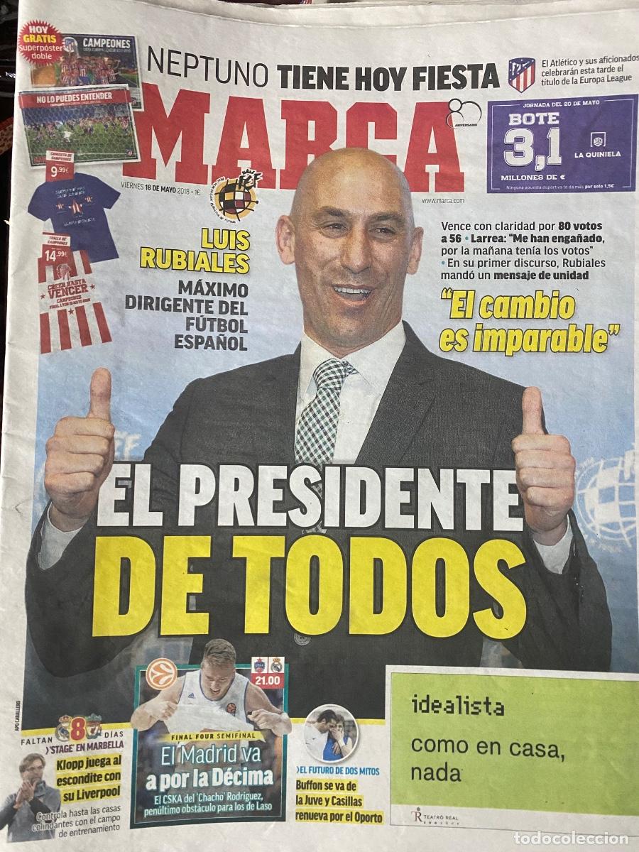 Coleccionismo deportivo: MARCA 18/05/2018 Rubiales presidente RFEF Luis Rubiales peri&oacute;dico original