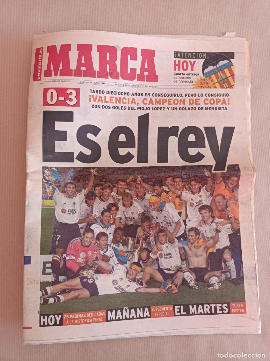 Coleccionismo deportivo: PERI&Oacute;DICO MARCA VALENCIA CAMPE&Oacute;N DE LA COPA DEL REY 1999
