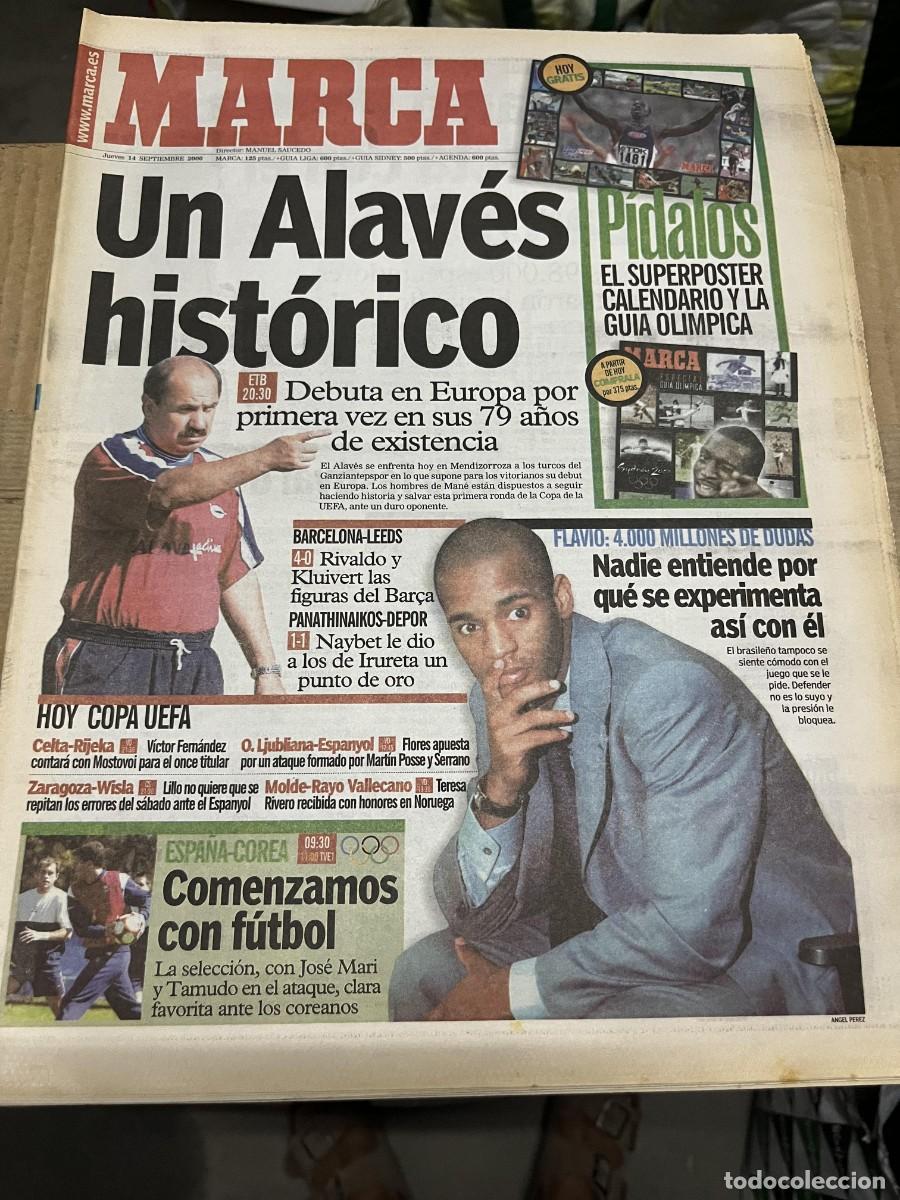 Coleccionismo deportivo: MARCA (14-9-2000) HISTORICO ALAVES FLAVIO BARCELONA 4-0 LEEDS UNITED PANATHINAIKOS 1-1 DEPORTIVO