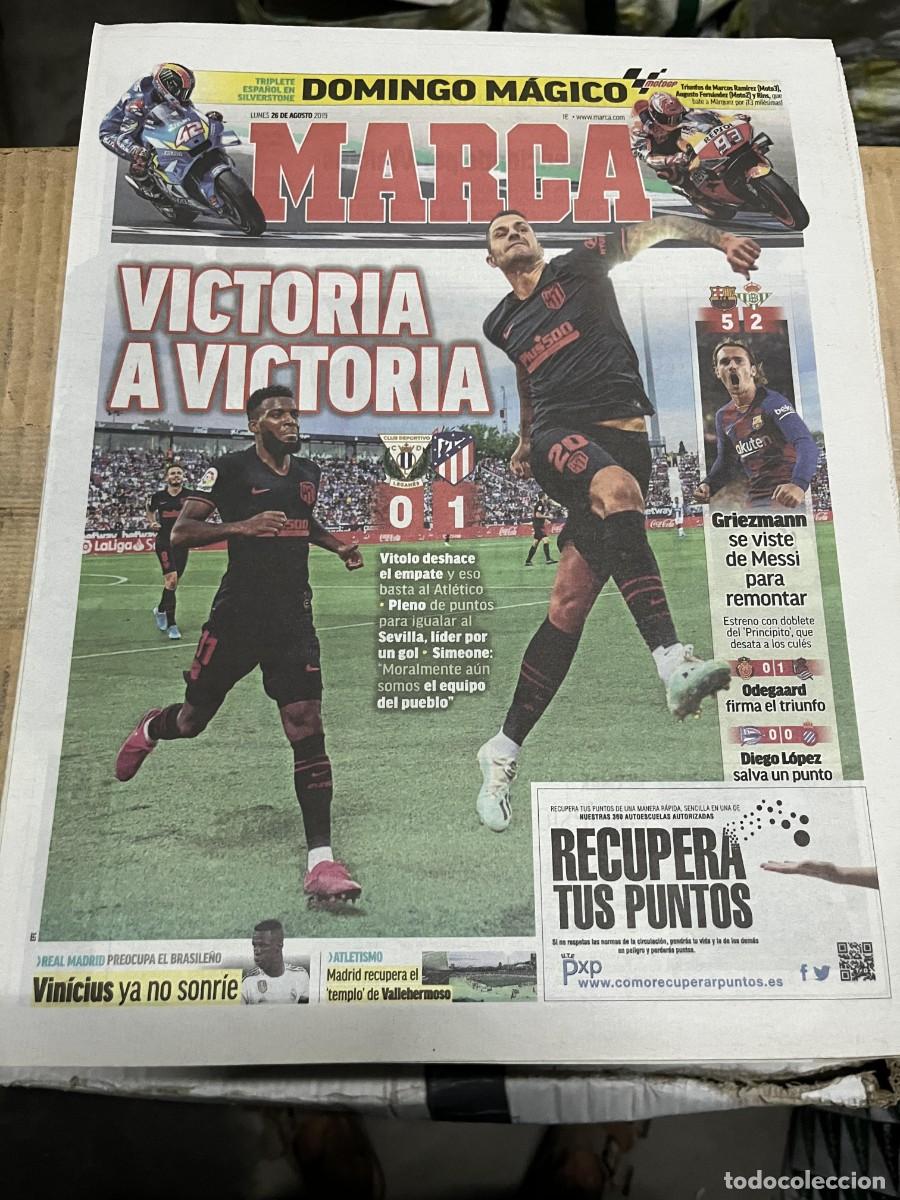 Sports collectibles: MARCA (26-8-2019) LEGANES 0-1 ATLETICO MADRID JORNADA LIGA MOTO GP BARCELONA 5-2 BETIS