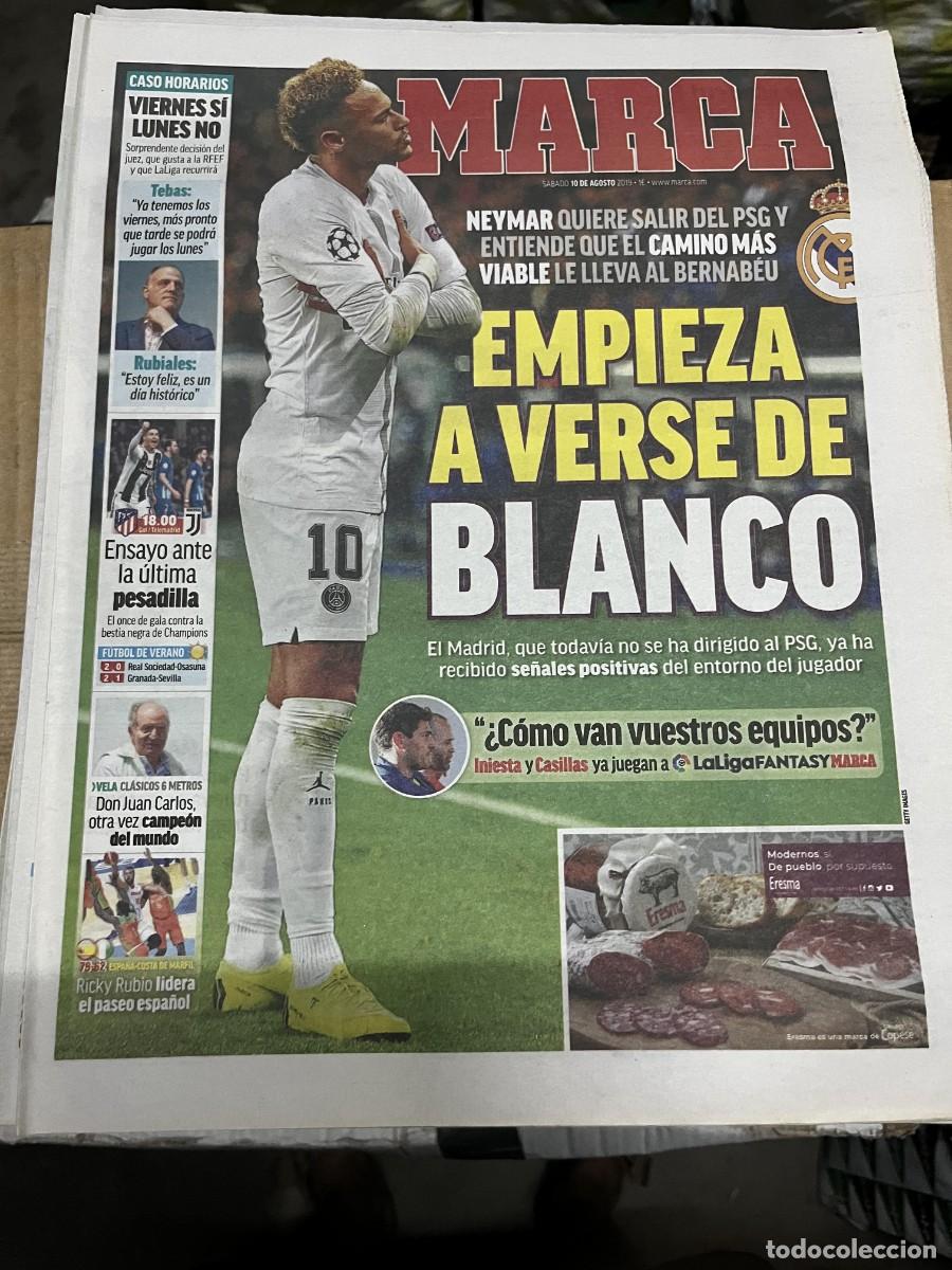 Coleccionismo deportivo: MARCA (10-8-2019) POSIBLE FICHAJE NEYMAR REAL MADRID PSG RUBIALES CHAMPIONS ATLETICO JUVENTUS