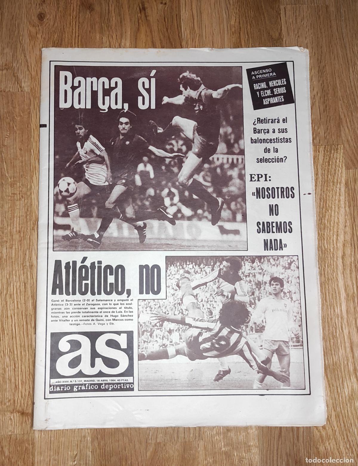 Coleccionismo deportivo: DIARIO AS 1984 LIGA 83 84 BAR&Ccedil;A ATLETICO-ZARAGOZA - MOTOCICLISMO - VUELTA CICLISTA ESPA&Ntilde;A