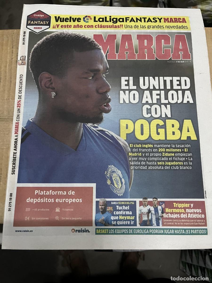 Coleccionismo deportivo: MARCA (17-7-2019) POSIBLE FICHAJE POGBA REAL MADRID TUCHEL NEYMAR FICHAJE TRIPPIER HERMOSO ATLETICO