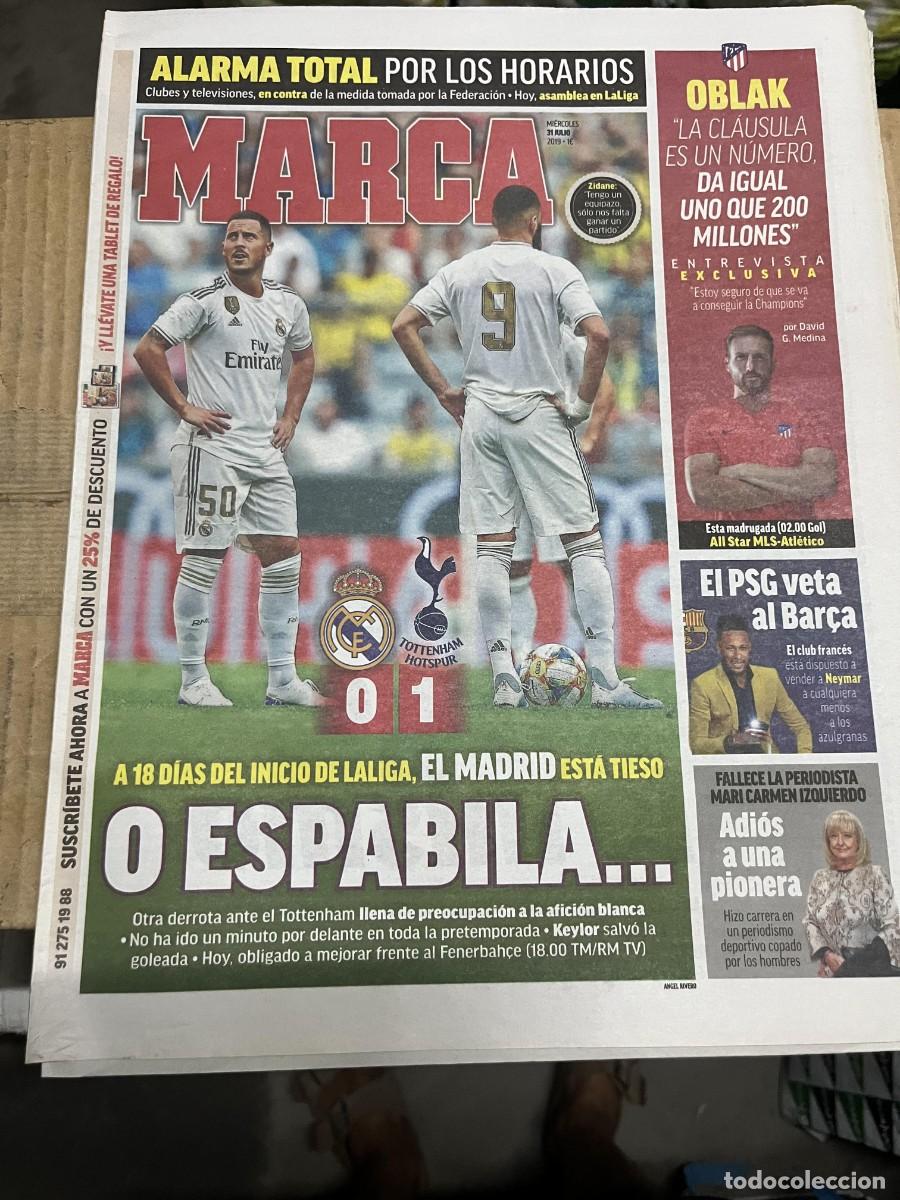 Coleccionismo deportivo: MARCA (31-7-2019) REAL MADRID 0-1 TOTTENHAM ENTREVISTA EXCLUSIVA JAN OBLAK ATLETICO NEYMAR PSG