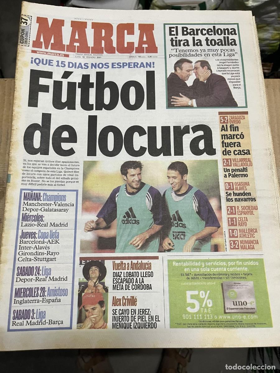 Coleccionismo deportivo: MARCA(19-2-2001)ZARAGOZA 5-2 OVIEDO VILLARREAL 2-1 VALLADOLID DIAZ LOBATO ALEX CRIVILLE JORNADA LIGA