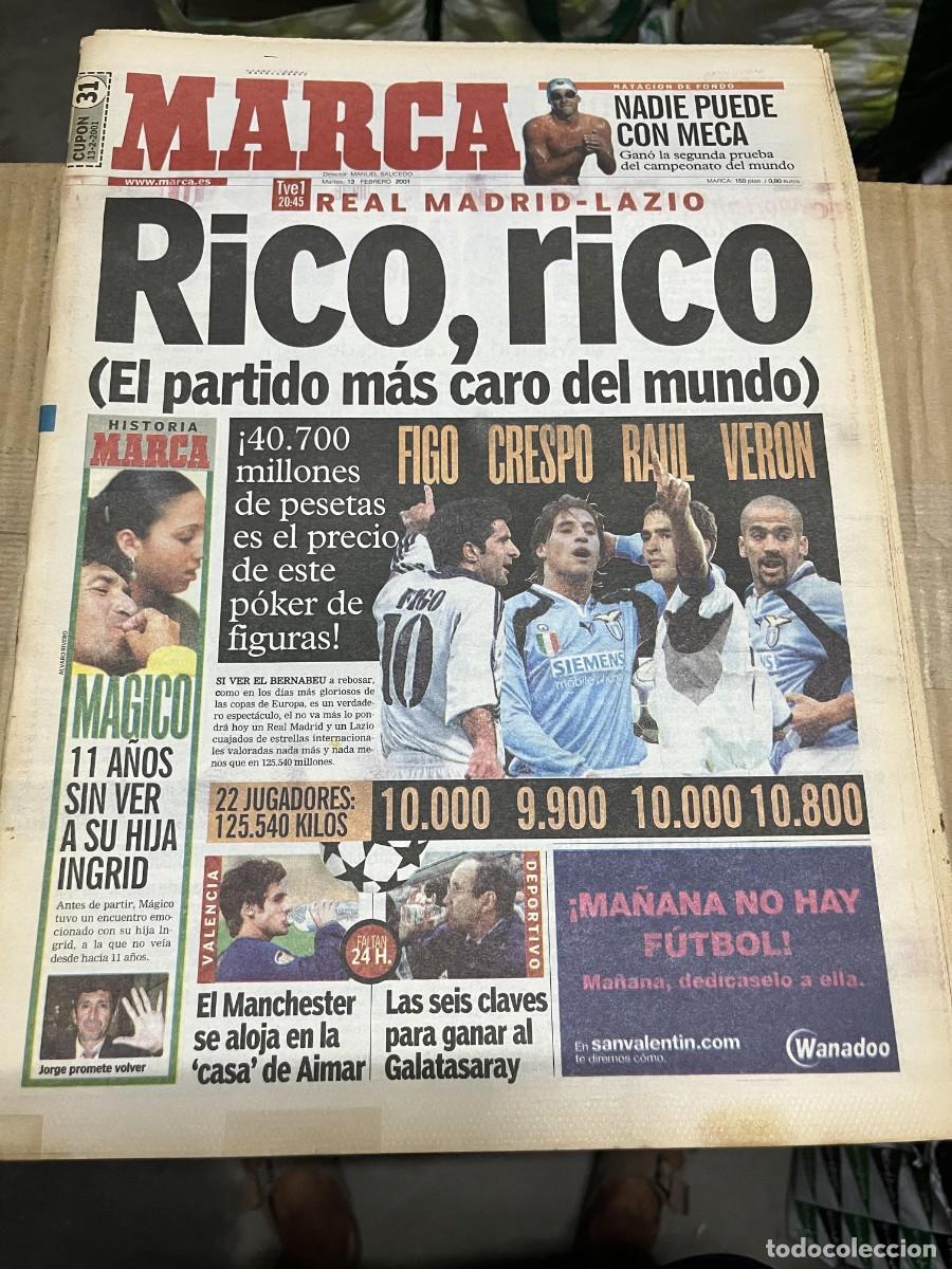 Coleccionismo deportivo: MARCA (13-2-2001) HOY CHAMPIONS REAL MADRID LAZIO DAVID MECA MAGICO GONZALEZ AIMAR GALATASARAY