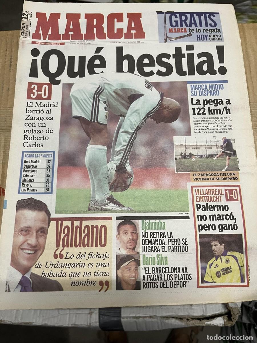 Coleccionismo deportivo: MARCA (25-1-2001) GOLAZO ROBERTO CARLOS REAL MADRID 3-0 ZARAGOZA VILLARREAL 1-0 EINTRACHT PALERMO