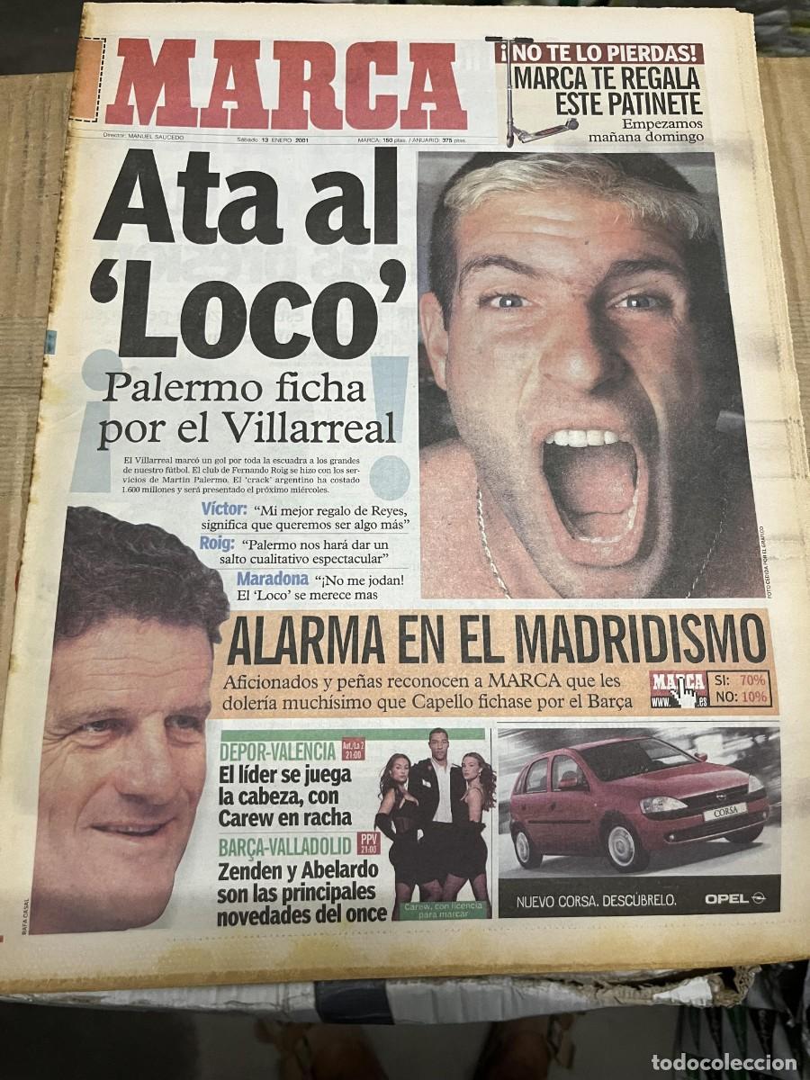 Coleccionismo deportivo: MARCA (13-1-2001) FICHAJE PALERMO VILLARREAL CAPELLO REAL MADRID HOY DEPORTIVO VALENCIA