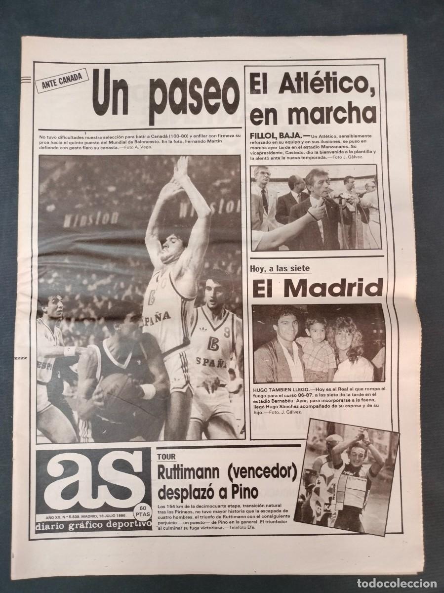 Sports collectibles: DIARIO AS N&ordm; 5839 18 JULIO 1986 TOUR DE FRANCIA, BASKET ESPA&Ntilde;A CANADA EXCELENTE!!