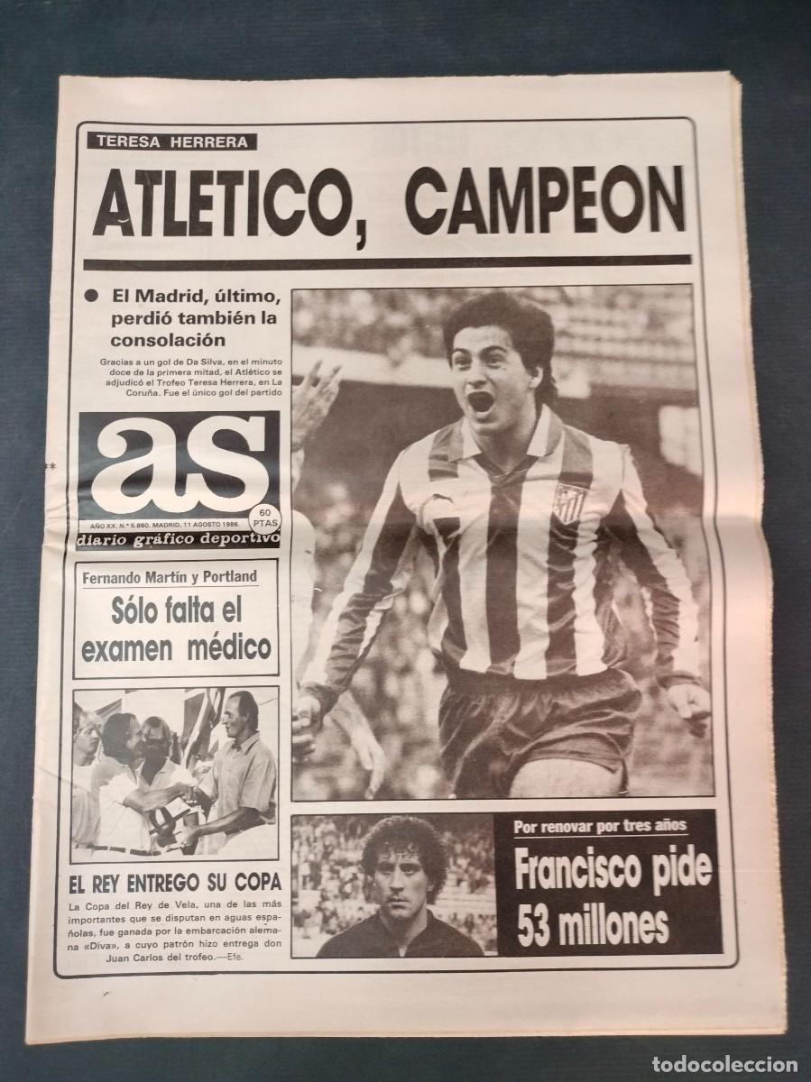 Sports collectibles: DIARIO AS N&ordm; 5860 11 AGOSTO 1986 ATLETICO DE MADRID CAMPEON TROFEO TERESA HERRERA EXCELENTE!!