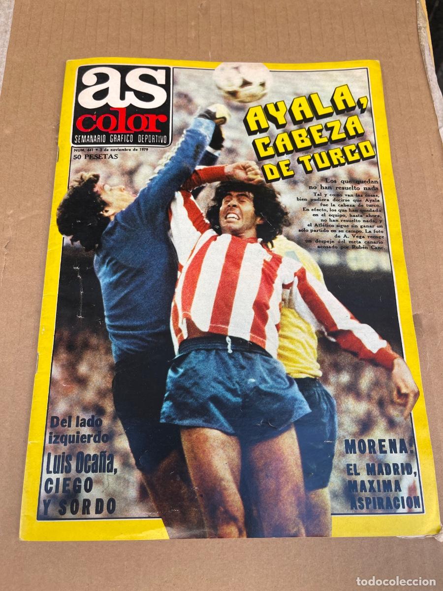 Coleccionismo deportivo: REVISTA AS COLOR N&ordm;441 Noviembre 1979 - P&Oacute;STER ONTENIENTE, PALENCIA. AYALA ATL&Eacute;TICO. F&Uacute;TBOL VINTAGE