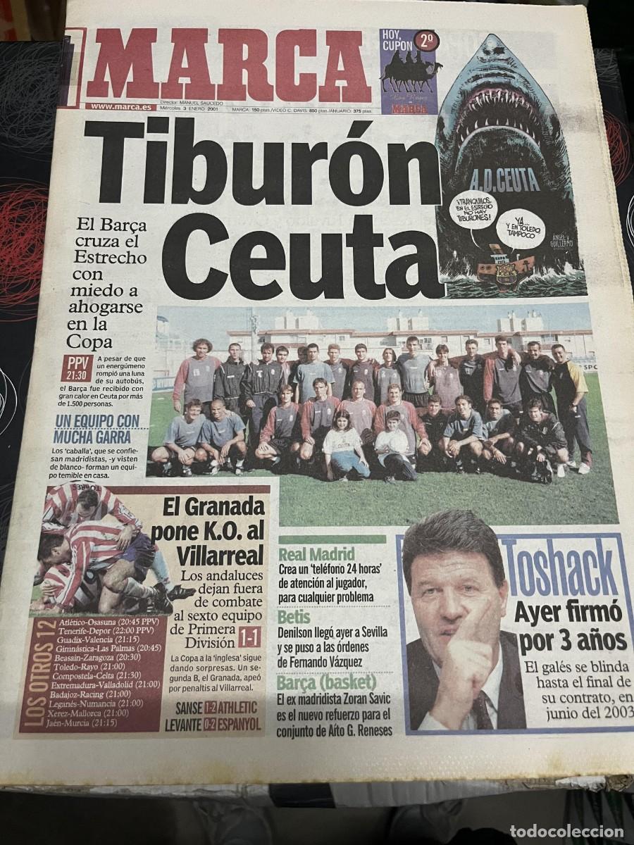 Coleccionismo deportivo: MARCA (3-1-2001) COPA CEUTA BARCELONA GRANADA VILLARREAL TOSHACK LOS REYES DEL SIGLO XX MARADONA