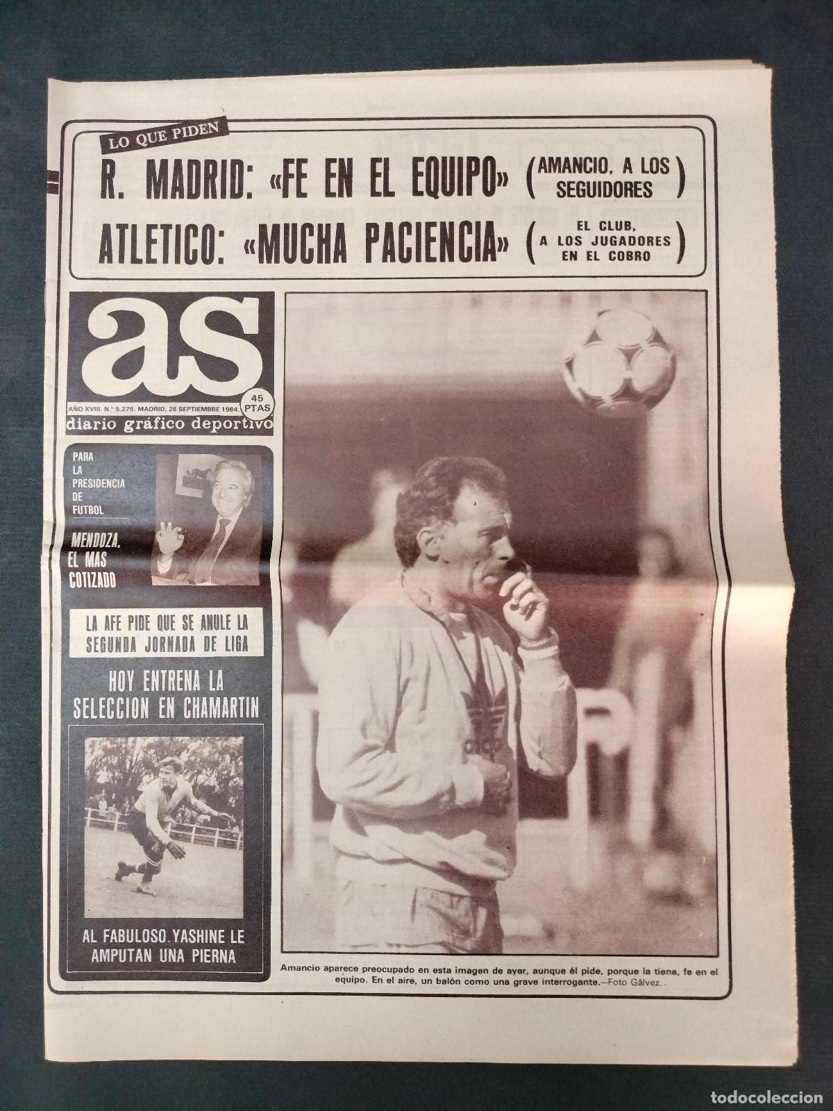 Coleccionismo deportivo: DIARIO AS N&ordm; 5275 26 SEPTIEMBRE 1984 EN PORTADA AMANCIO REAL MADRID ATLETICO EXCELENTE!!