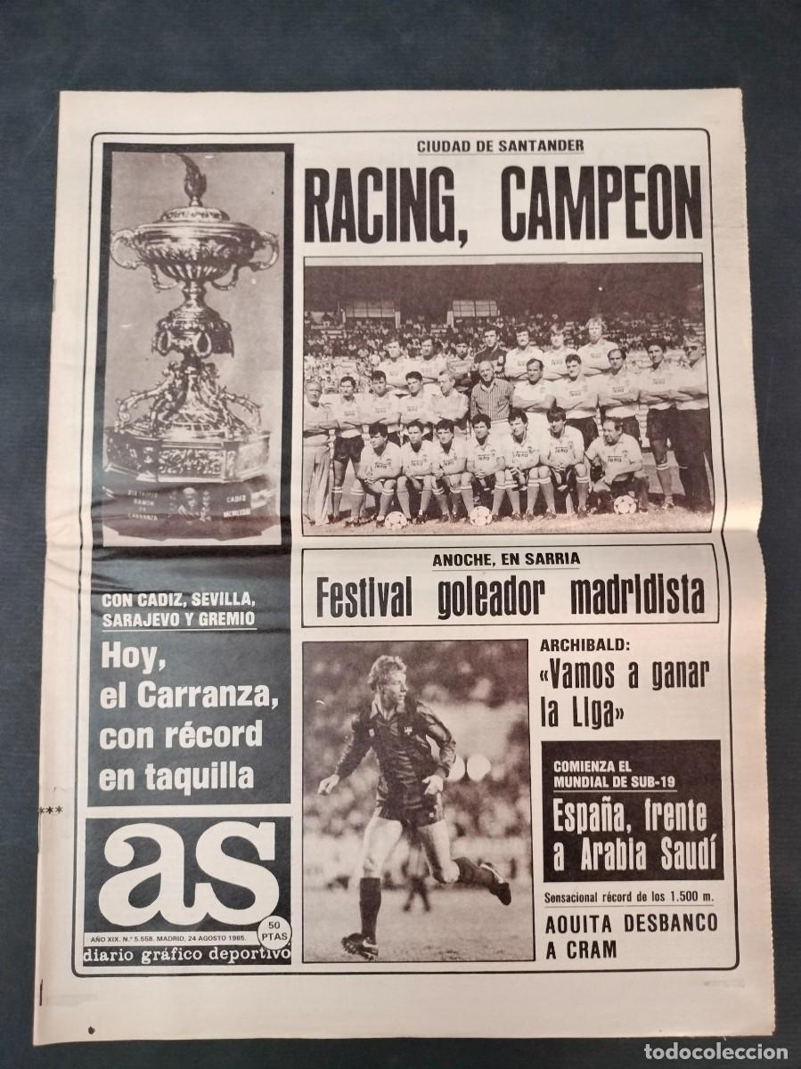 Coleccionismo deportivo: DIARIO AS N&ordm; 5558 24 AGOSTO 1985 TORNEO CIUDAD DE SANTANDER ULTIMO PARTIDO DECISIVO EXCELENTE!!