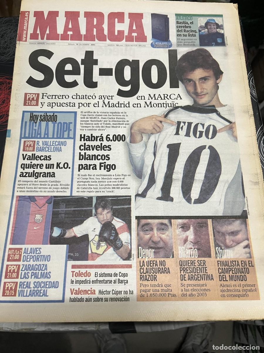 Coleccionismo deportivo: MARCA (16-12-2000) FERRERO TENIS FIGO REAL MADRID HOY RAYO BARCELONA CASTILLEJO BILARDO DE LA HOYA